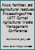 Food, fertilizer, and agricultural residues: Proceedings of the 1977 Cornell Agricultural Waste Management Conference 0250401908 Book Cover