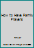 How to Have Family Prayers B006MZZZ70 Book Cover