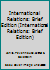 International Relations: Brief Edition 1256103357 Book Cover