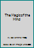 The Magic of the Mind 0911336540 Book Cover