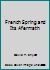 French Spring and Its Afermath 097450811X Book Cover