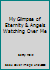 My Glimpse of Eternity & Angels Watching Over Me B0048FD9HY Book Cover