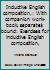 Inductive English composition,: With companion work-book, separately bound: Exercises for inductive English composition, B00086S7MO Book Cover