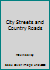 City Streets and Country Roads B000KGXS3U Book Cover