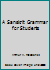 A Sanskrit Grammar for Students B001BTBJ1I Book Cover