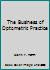 The Business of Optometric Practice B000GU02H0 Book Cover