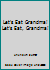 Let's Eat Grandma! Let's Eat, Grandma! 1598713507 Book Cover