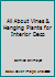 All About Vines & Hanging Plants for Interior Deco B00178YDW0 Book Cover