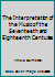 The Interpretation of the Music of the Seventeeth and Eighteenth Centuries B0027NVHUA Book Cover