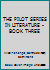 THE PILOT SERIES IN LITERATURE - BOOK THREE B003JTEE88 Book Cover