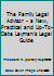 The Family Legal Advisor - a New, Practical and Up-To-Date Layman's Legal Guide B004KAJMFA Book Cover