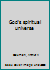 God's spiritual universe B0007ET4IS Book Cover