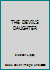 THE DEVIL'S DAUGHTER B00GEB328Q Book Cover