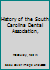 History of the South Carolina Dental Association, B0006C2M4E Book Cover
