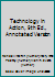 Technology in Action, 9th Ed., Annotated Version 0132839156 Book Cover