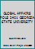 GLOBAL AFFAIRS POLS 2401 GEORGIA STATE UNIVERSITY 0495404691 Book Cover