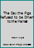 The Day the Pigs Refused to be Driven to the Market B001NXVRUA Book Cover