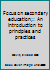 Focus on secondary education;: An introduction to principles and practices B0007DEE70 Book Cover
