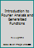 Introduction to Fourier Analysis and Generalized Functions B000GP4172 Book Cover