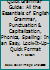 Quick Grammer Guide: All the Essentials of English Grammar, Punctuation & Capitalization, Phonics, Spelling : In an Easy, Look-It-Up-Quick Format, for Ages 9 to 90 0806972319 Book Cover