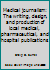 Medical journalism: The writing, design, and production of local medical, pharmaceutical, and hospital publications 0913046167 Book Cover