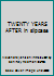 TWENTY YEARS AFTER in slipcase B010EI4VRU Book Cover