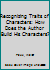 Recognizing Traits of Characters: How Does the Author Build His Characters? 0890610274 Book Cover