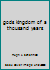gods kingdom of a thousand years B000GYA34S Book Cover