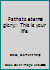 Paths to eternal glory;: This is your life B0007E5A4U Book Cover