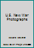 U.S. Navy War Photographs 0517543176 Book Cover