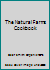 The Natural Farms Cookbook B000MOUDAG Book Cover