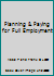 Planning & Paying for Full Employment B000NSBEUO Book Cover