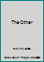 The Other 1138899763 Book Cover
