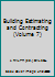 Building Estimating and Contracting (8 Volumes) B000R5J5XQ Book Cover