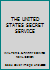 THE UNITED STATES SECRET SERVICE B005KDIEMS Book Cover