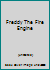 Freddy The Fire Engine 0755406559 Book Cover