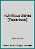 nutritious dishes [Paperback] 7501941866 Book Cover