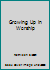 Growing Up in Worship B06W2LG1MF Book Cover