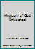 Kingdom of God Unleashed 0975490109 Book Cover