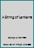 A String of Lanterns B003ZKKDQI Book Cover