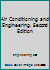 Air Conditioning and Engineering. Second Edition B001RBMJX2 Book Cover