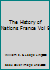 The History of Nations France Vol 9 B011PP74XO Book Cover