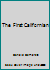 The First Californian B00125TXVY Book Cover