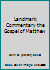 Landmark Commentary the Gospel of Matthew B0012HBGPS Book Cover