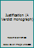 Justification (A Verdict monograph) 089890014X Book Cover