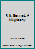 R.B. Bennett: A biography B0000CLV1L Book Cover