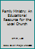 Family Ministry: An Educational Resource for the Local Church B002IB5M9S Book Cover