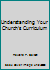 Understanding Your Church's Curriculum 0805432019 Book Cover