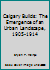 Calgary Builds: The Emergence of an Urban Landscape, 1905-1914 0889770387 Book Cover