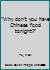 Why don't you have Chinese food tonight? B00072KJRU Book Cover